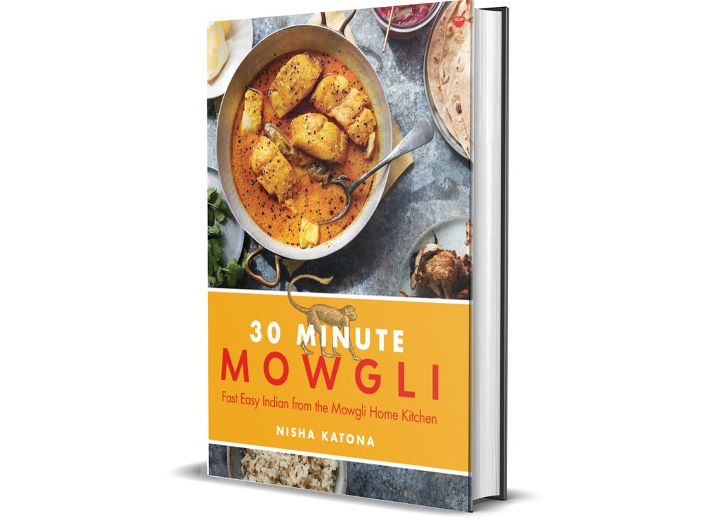30 Minute Mowgli – Fast, Easy Indian