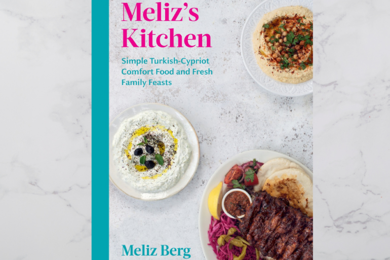 Meliz’s Kitchen (Simple Turkish-Cypriot Comfort Food)