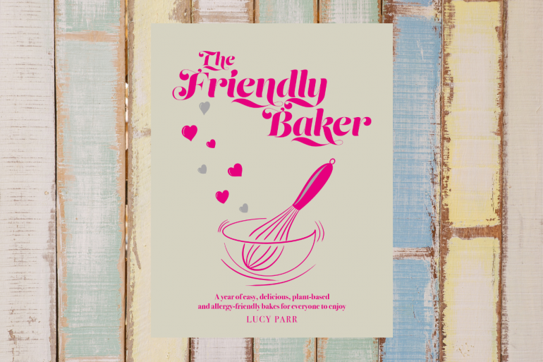 The Friendly Baker by Lucy Parr