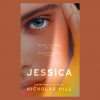 A Thought-Provoking Read: Jessica by Nicholas Hill
