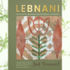 LEBNANI: A Journey Through Family, Food and the Flavours of Lebanon