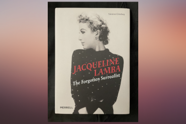 Jacqueline Lamba: The Forgotten Surrealist by Salomon Grimberg