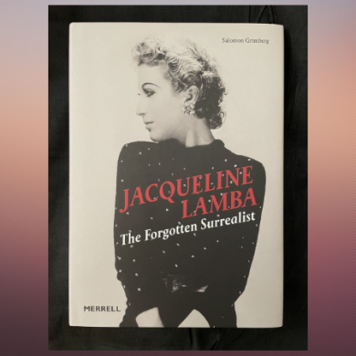 Jacqueline Lamba: The Forgotten Surrealist by Salomon Grimberg
