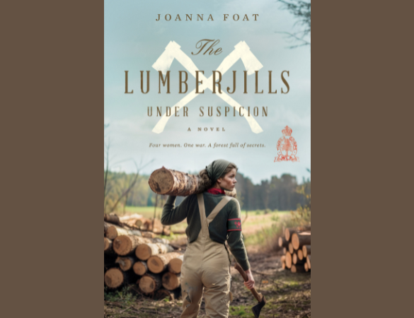 Book Review: The Lumberjills Under Suspicion by Joanna Foat